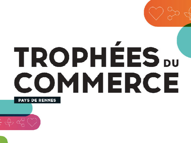 Pays de Rennes : la nouvelle Edition des Trophées du Commerce.